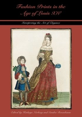 Fashion Prints in the Age of Louis XIV(English, Hardcover, unknown)