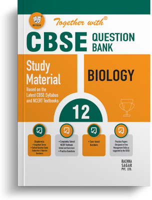 Together with CBSE Question Bank Class 12 Biology Solved & Practice Papers Exam 2023-24 (Chapterwise, Topicwise Solved & Practice Papers)(Paperback, Rachna Sagar Pvt Ltd)