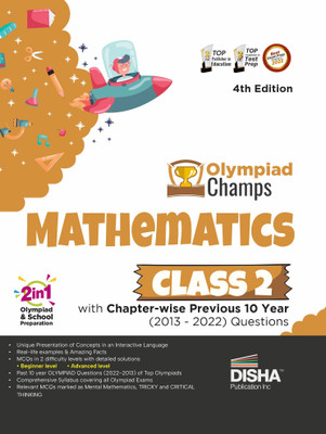 Olympiad Champs Mathematics Class 2 with Chapter-Wise Previous 10 Year (2013 - 2022) Questions Complete Prep Guide with Theory, Pyqs, Past & Practice Exercise(English, Paperback, Disha Experts) Olympiad Champs Mathematics Class 2 with Chapter-Wise Previous 10 Year (2013 - 2022) Questions Complete Prep Guide with Theory, Pyqs, Past & Practice Exercise(English, Paperback, Disha Experts)