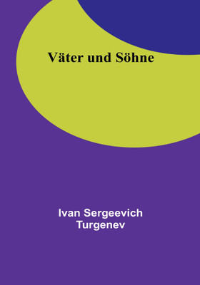Vaeter und Soehne(German, Paperback, Sergeevich Turgenev Ivan)