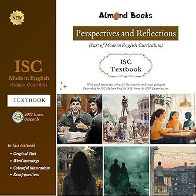 Almond Books ISC Modern English Literature Textbook Perspectives (Short Stories) and Reflections (Poems) for Class 11 & 12 | Latest ISC English Syllabus 2027  - Almond Books ISC Modern English Textbook(Paperback, Almond Books)