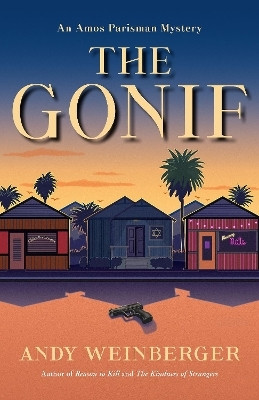 The Gonif(English, Paperback, Weinberger Andy)
