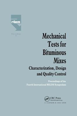 Mechanical Tests for Bituminous Mixes - Characterization, Design and Quality Control(English, Paperback, unknown)