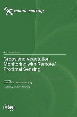 Crops and Vegetation Monitoring with Remote/Proximal Sensing(English, Hardcover, unknown)