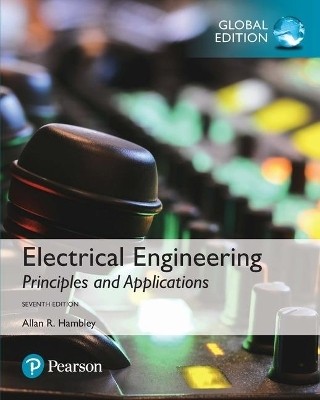 Electrical Engineering: Principles & Applications, Global Edition(English, Paperback, Hambley Allan)