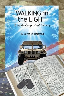 Walking in the Light(English, Paperback, Halstead Lewis W)