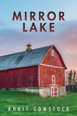 Mirror Lake(English, Paperback, Comstock Khris)