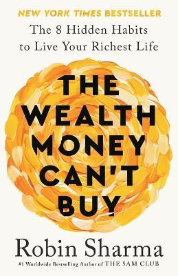 The Wealth Money Can't Buy(English, Paperback, Sharma Robin)