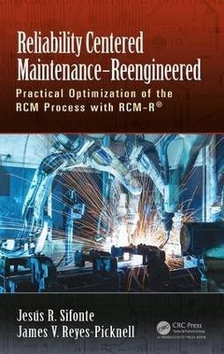 Reliability Centered Maintenance - Reengineered(English, Hardcover, Sifonte Jesus R.)