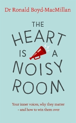 The Heart is a Noisy Room(English, Paperback, Boyd-MacMillan Ronald Dr)