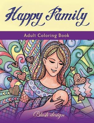 Happy Family(English, Hardcover, Design Blush)