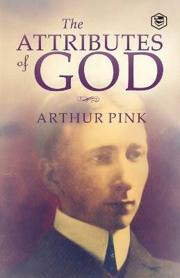 The Attributes of God(English, Paperback, Pink Arthur W)