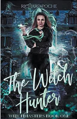 The Witch Hunter(English, Paperback, Poche Richard)
