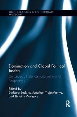 Domination and Global Political Justice(English, Paperback, unknown)