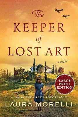 The Keeper of Lost Art(English, Paperback, Morelli Laura)