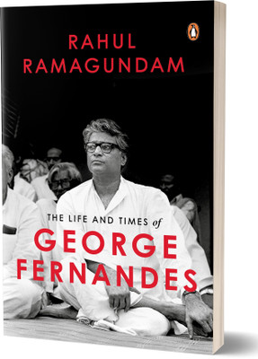 The Life and Times of George Fernandes(English, Paperback, Ramagundam Rahul)