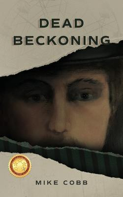 Dead Beckoning(English, Paperback, Cobb Mike)