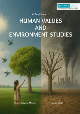A Textbook of Human Values and Environmental Studies(Paperback, Dr. Shailesh Kumar Mishra, Dr. Vinod Singh)