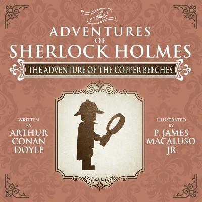 The Adventure of the Copper Beeches - The Adventures of Sherlock Holmes Re-Imagined(English, Paperback, Macaluso James)