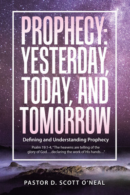 Prophecy(English, Hardcover, O'Neal Pastor D Scott)