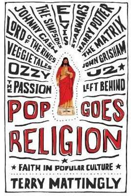 Pop Goes Religion(English, Paperback, Mattingly Terry)