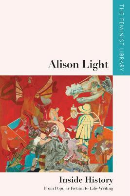 Alison Light - Inside History(English, Hardcover, Light Alison)