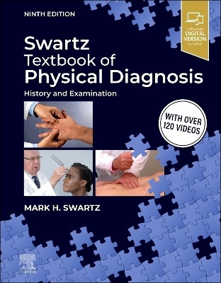 Swartz Textbook of Physical Diagnosis(English, Hardcover, Swartz Mark H. MD, FACP)