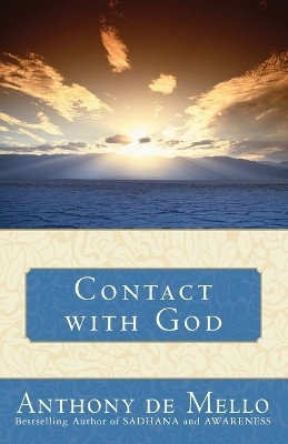 Contact with God(English, Paperback, De Mello Anthony)
