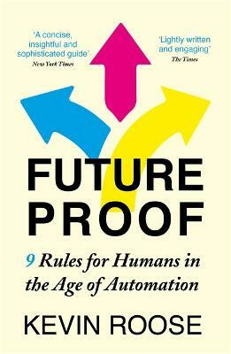 Futureproof(English, Paperback, Roose Kevin)
