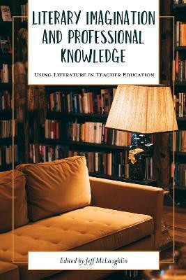 Literary Imagination and Professional Knowledge(English, Paperback, unknown)
