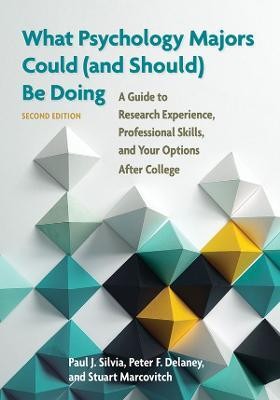 What Psychology Majors Could (and Should) Be Doing(English, Paperback, Silvia Paul J.)