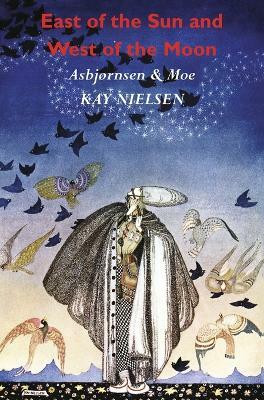 East of the Sun and West of the Moon(English, Hardcover, Asbjornsen Christen)