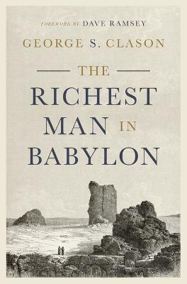 The Richest Man in Babylon(English, Hardcover, Clason George S)