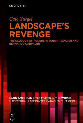 Landscape's Revenge(English, Hardcover, Yurgel Caio)