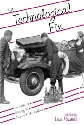 The Technological Fix  - How People Use Technology to Create and Solve Problems(English, Paperback, unknown)