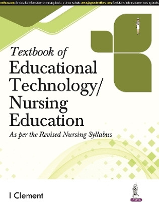 Textbook of Educational Technology/Nursing Education(English, Paperback, Clement I)
