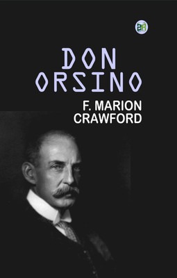 Don Orsino(Paperback, F. Marion Crawford)