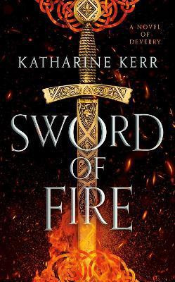 Sword of Fire(English, Paperback, Kerr Katharine)