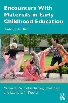 Encounters with Materials in Early Childhood Education(English, Paperback, Pacini-Ketchabaw Veronica)