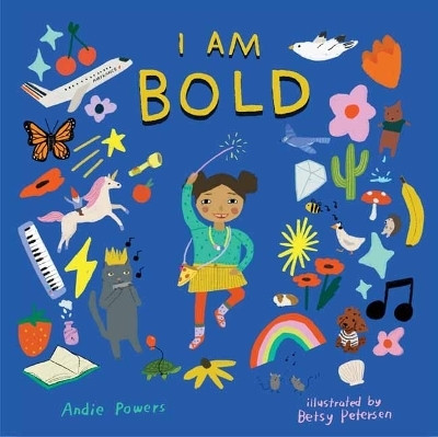 I Am Bold(English, Hardcover, Powers Andie)