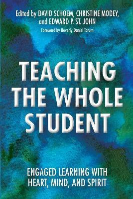 Teaching the Whole Student(English, Paperback, unknown)