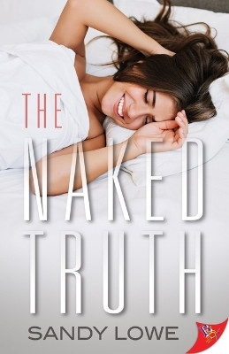 The Naked Truth(English, Paperback, Lowe Sandy)