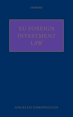 EU Foreign Investment Law(English, Hardcover, Dimopoulos Angelos)