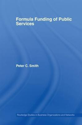 Formula Funding of Public Services(English, Paperback, Smith Peter C.)