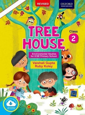Tree House  - Environmental Studies for ICSE Primary School Second Edition(English, Paperback, Ruby Koley, Vaishali Gupta)