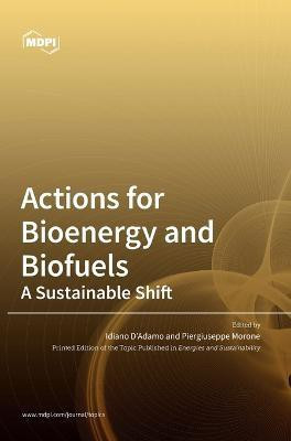 Actions for Bioenergy and Biofuels(English, Hardcover, unknown)