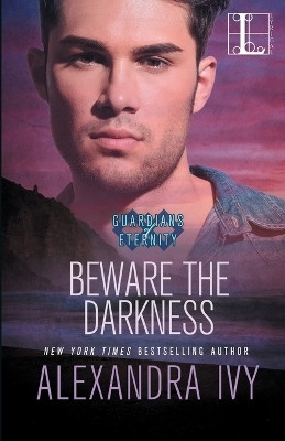 Beware the Darkness(English, Paperback, Ivy Alexandra)