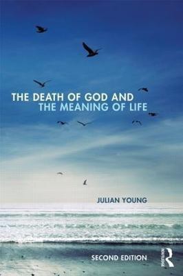 The Death of God and the Meaning of Life(English, Paperback, Young Julian)