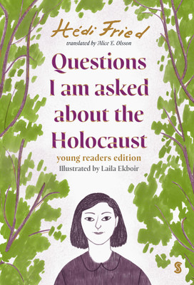 Questions I Am Asked About The Holocaust(English, Hardcover, Fried Hedi)