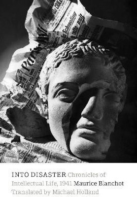 Into Disaster(English, Paperback, Blanchot Maurice)